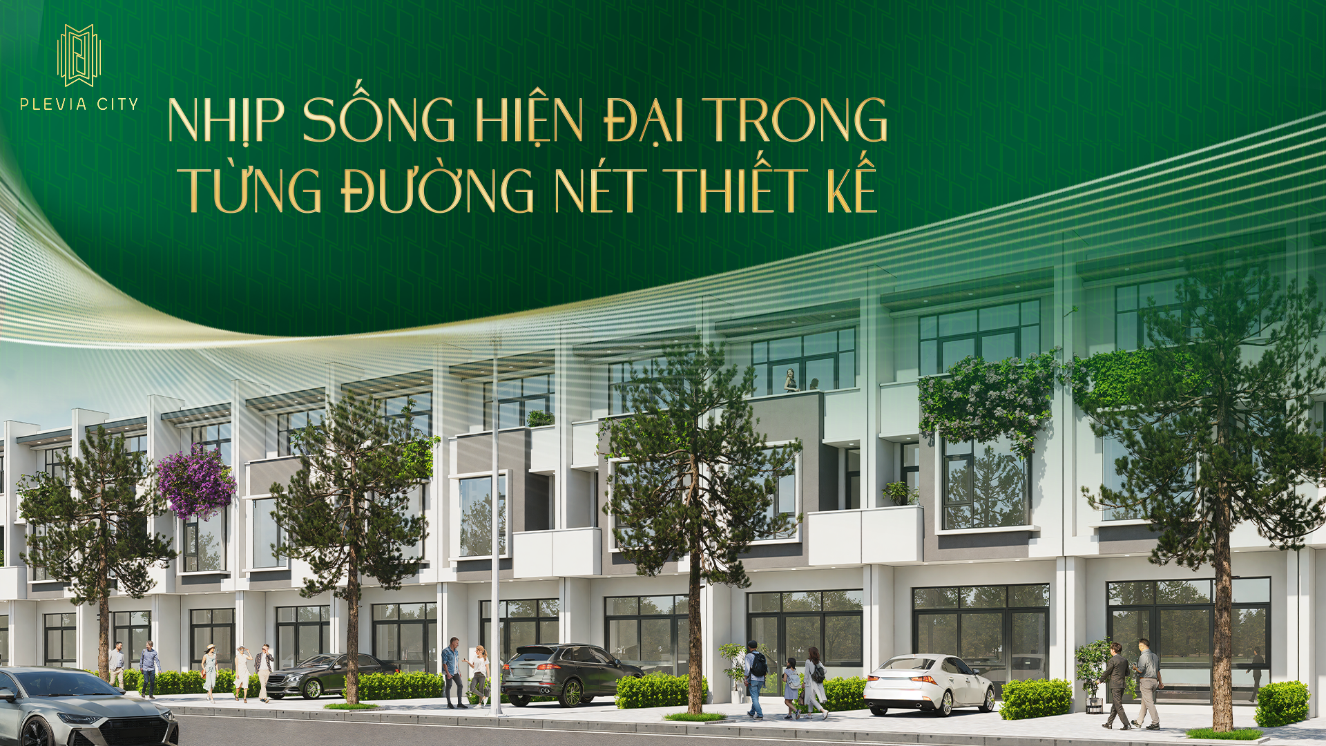 KIẾN TRÚC HIỆN ĐẠI,
ĐẲNG CẤP